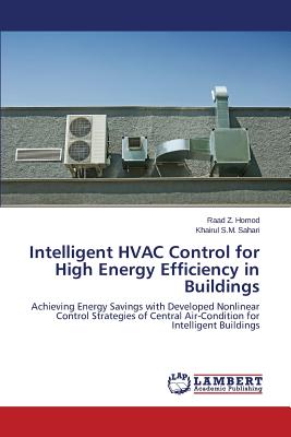 Intelligent HVAC Control for High Energy Efficiency in Buildings