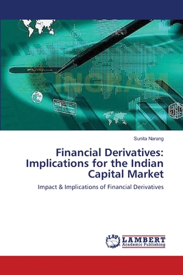 غلاف كتاب Financial Derivatives: Implications for the Indian Capital Market
