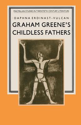 غلاف كتاب Graham Greene's Childless Fathers