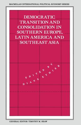 Democratic Transition and Consolidation in Southern Europe, Latin America and Southeast Asia