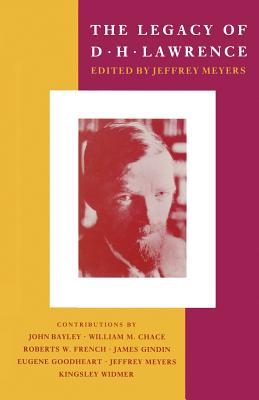 The Legacy of D. H. Lawrence : New Essays