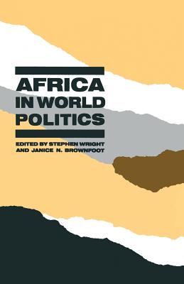 Africa in World Politics : Changing Perspectives