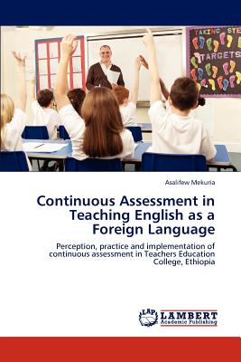 غلاف كتاب Continuous Assessment in Teaching English as a Foreign Language