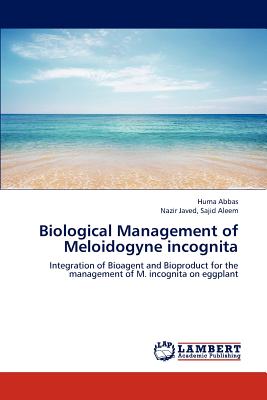 Biological Management of Meloidogyne incognita