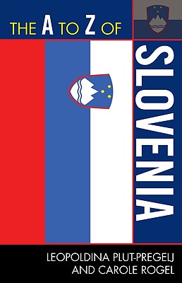 The A to Z of Slovenia