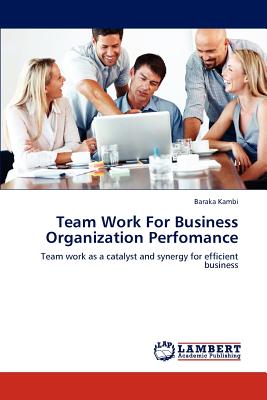 غلاف كتاب Team Work For Business Organization Perfomance