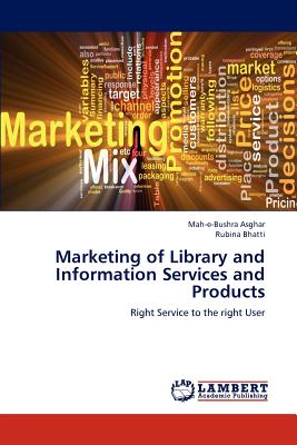 Marketing of Library and Information Services and Products