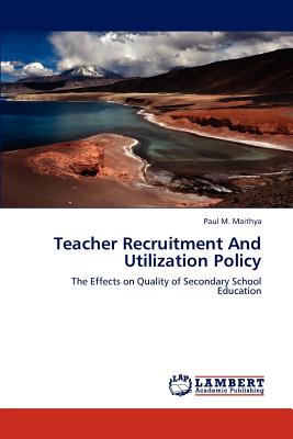 غلاف كتاب Teacher Recruitment and Utilization Policy
