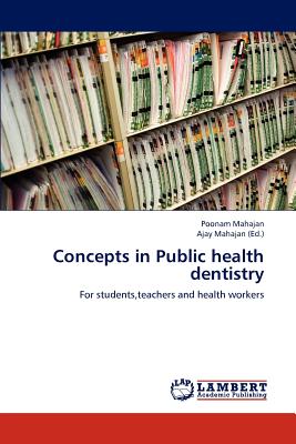 Concepts in Public Health Dentistry