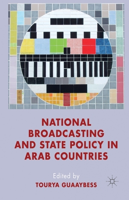 غلاف كتاب National Broadcasting and State Policy in Arab Countries