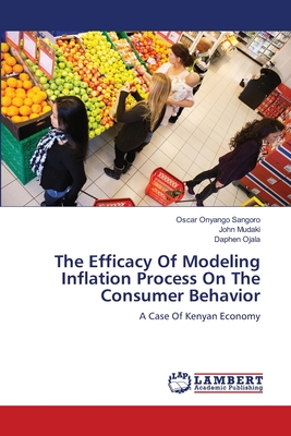 The Efficacy Of Modeling Inflation Process On The Consumer Behavior