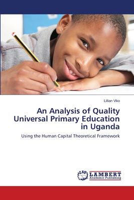 غلاف كتاب An Analysis of Quality Universal Primary Education in Uganda