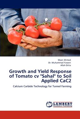 Growth and Yield Response of Tomato CV Sahal to Soil Applied Cac2