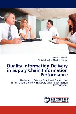 Quality Information Delivery in Supply Chain Information Performance