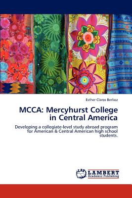 غلاف كتاب MCCA: Mercyhurst College in Central America