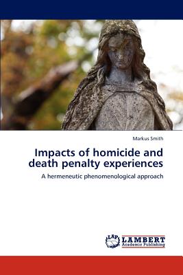 غلاف كتاب Impacts of homicide and death penalty experiences