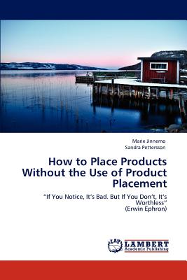 غلاف كتاب How to Place Products Without the Use of Product Placement