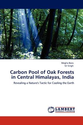 Carbon Pool of Oak Forests in Central Himalayas, India