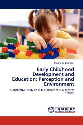 غلاف كتاب Early Childhood Development and Education: Perception and Environment