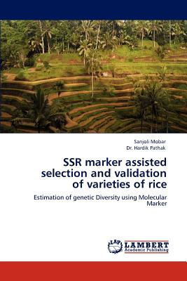 Ssr Marker Assisted Selection and Validation of Varieties of Rice