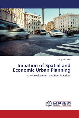 غلاف كتاب Initiation of Spatial and Economic Urban Planning