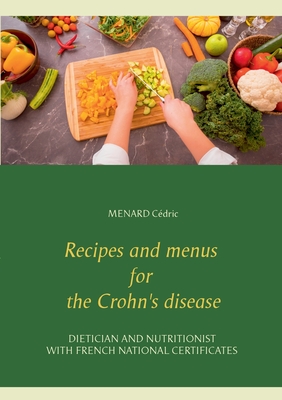 Recipes and menus for the Crohn