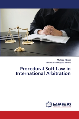Procedural Soft Law in International Arbitration