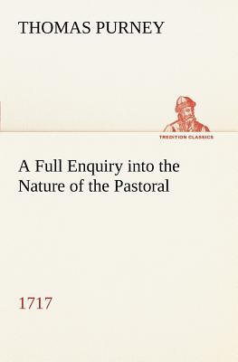غلاف كتاب A Full Enquiry into the Nature of the Pastoral (1717)