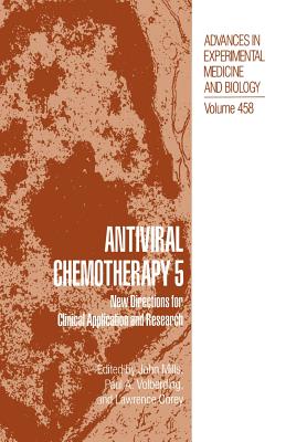 Antiviral Chemotherapy 5 : New Directions for Clinical Application and Research