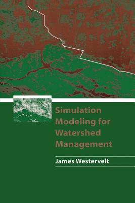 Simulation Modeling for Watershed Management