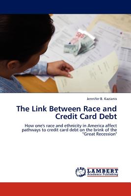 غلاف كتاب The Link Between Race and Credit Card Debt