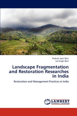 Landscape Fragmentation and Restoration  Researches in India