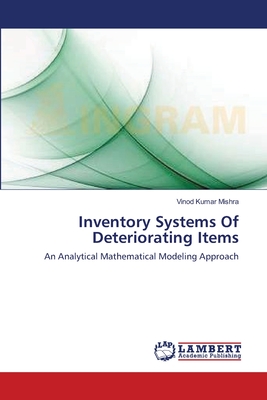 Inventory Systems Of Deteriorating Items