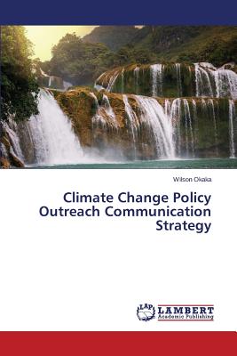 غلاف كتاب Climate Change Policy Outreach Communication Strategy