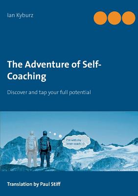 غلاف كتاب The Adventure of Self-Coaching:Discover and tap your full potential