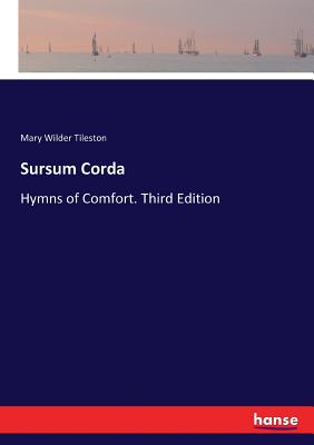 غلاف كتاب Sursum Corda:Hymns of Comfort. Third Edition