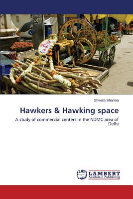 Hawkers & Hawking Space