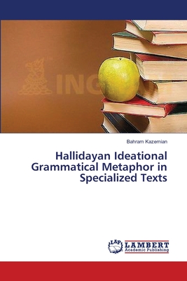 غلاف كتاب Hallidayan Ideational Grammatical Metaphor in Specialized Texts