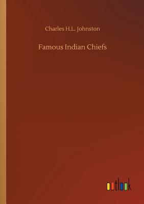 Famous Indian Chiefs