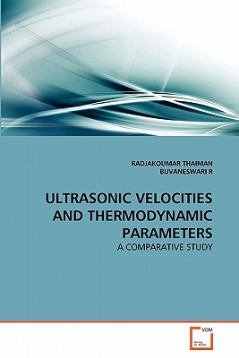 ULTRASONIC VELOCITIES AND THERMODYNAMIC PARAMETERS