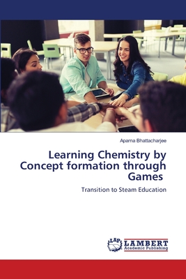 Learning Chemistry by Concept formation through Games