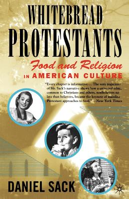 غلاف كتاب Whitebread Protestants: Food and Religion in American Culture