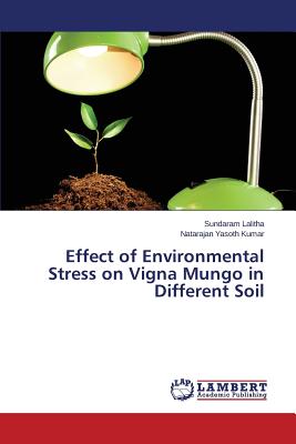 Effect of Environmental Stress on Vigna Mungo in Different Soil