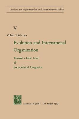 Evolution and International Organization : Toward a New Level of Sociopolitical Integration