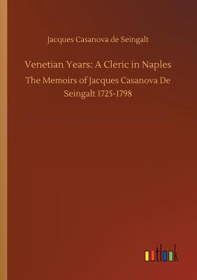 غلاف كتاب Venetian Years: A Cleric in Naples