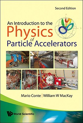 INTRO TO PHYS OF PART ACCEL(2ED)