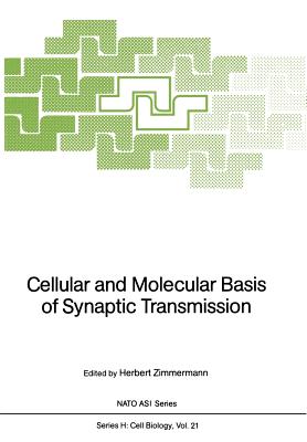 Cellular and Molecular Basis of Synaptic Transmission