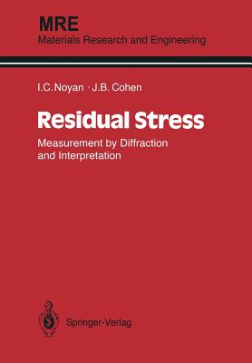 Residual Stress : Measurement by Diffraction and Interpretation