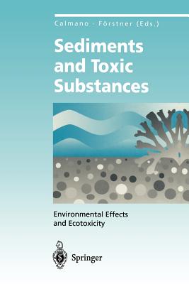 Sediments and Toxic Substances : Environmental Effects and Ecotoxicity