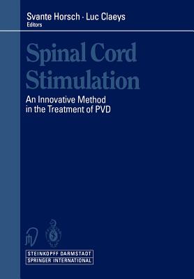 Spinal Cord Stimulation : An Innovative Method in the Treatment of PVD